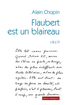 Flaubert est un blaireau