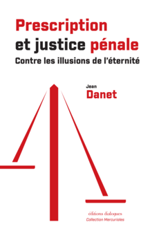 Prescription et justice pénale