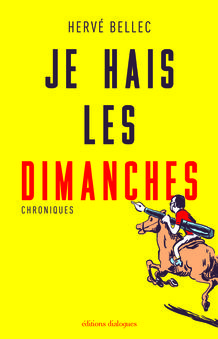 Je hais les dimanches